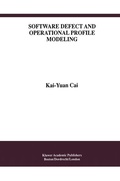 Cover: Software Defect and Operational Profile Modeling - Kluwer Academic Publishers