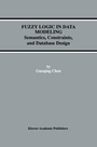 Cover: Fuzzy Logic in Data Modeling - Springer