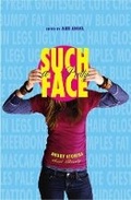 Cover: Such a Pretty Face: Short Stories - Harry N. Abrams, Inc.