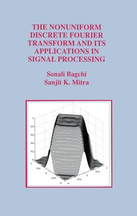 Enlarge image Cover: The Nonuniform Discrete Fourier Transform and Its Applications in Signal Processing - Kluwer Academic Publishers