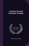 Cover: A History of Greek Economic Thought - Palala Press
