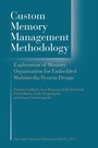 Cover: Custom Memory Management Methodology - Springer