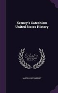 Cover: Kerney's Catechism United States History - Palala Press