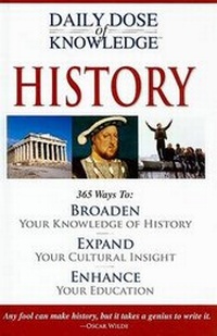 Enlarge image Cover: Daily Dose of Knowledge: History - Publications International, Limited
