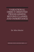 Cover: Variational Object-Oriented Programming Beyond Classes and Inheritance - Kluwer Academic Publishers