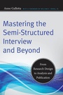 Cover: Mastering the Semi-Structured Interview and Beyond - New York University Press