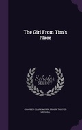 Cover: The Girl From Tim's Place - Palala Press