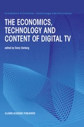 Cover: The Economics, Technology and Content of Digital TV - Kluwer Academic Publishers
