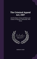 Cover: The Criminal Appeal Act, 1907 - Palala Press