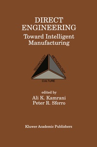 Enlarge image Cover: Direct Engineering: Toward Intelligent Manufacturing - Springer