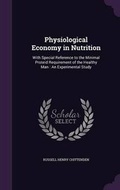 Cover: Physiological Economy in Nutrition - Palala Press