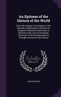 Enlarge image Cover: An Epitome of the History of the World - Palala Press