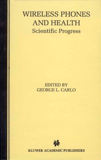Abbildung von: Wireless Phones and Health - Kluwer Academic Publishers