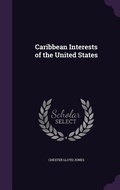 Cover: Caribbean Interests of the United States - Palala Press