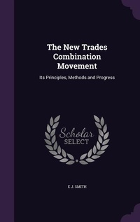 Enlarge image Cover: The New Trades Combination Movement - Palala Press