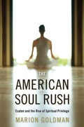 Cover: The American Soul Rush - New York University Press