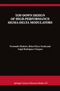 Enlarge image Cover: Top-Down Design of High-Performance Sigma-Delta Modulators - Springer