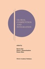 Cover: Global Competition and Integration - Kluwer Academic Publishers