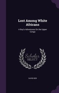 Cover: Lost Among White Africans - Palala Press