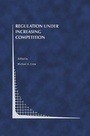 Cover: Regulation Under Increasing Competition - Springer