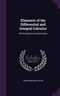 Cover: Elements of the Differential and Integral Calculus - Palala Press