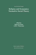 Bild: Religion and Economics: Normative Social Theory - Springer