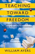 Cover: Teaching Toward Freedom - Beacon Press