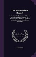 Cover: The Westmorland Dialect - Palala Press