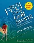 Cover: How to Feel a Real Golf Swing - Times Books