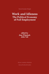 Enlarge image Cover: Work and Idleness - Kluwer Academic Publishers
