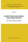 Cover: Computing Equilibria and Fixed Points - Kluwer Academic Publishers