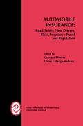Cover: Automobile Insurance: Road Safety, New Drivers, Risks, Insurance Fraud and Regulation - Springer