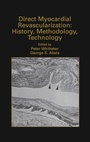 Cover: Direct Myocardial Revascularization: History, Methodology, Technology - Springer