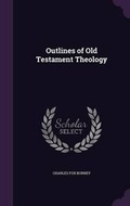 Cover: Outlines of Old Testament Theology - Palala Press
