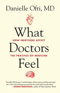 Enlarge image Cover: What Doctors Feel - Beacon Press