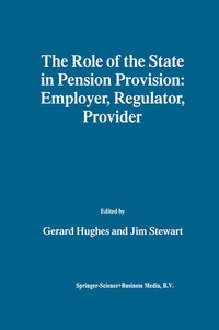 Enlarge image Cover: The Role of the State in Pension Provision: Employer, Regulator, Provider - Springer