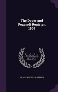 Enlarge image Cover: The Dover and Foxcroft Register, 1904 - Palala Press