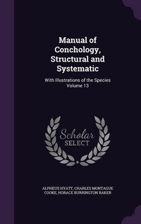 Enlarge image Cover: Manual of Conchology, Structural and Systematic - Palala Press