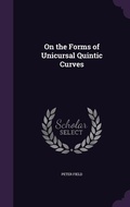 Cover: On the Forms of Unicursal Quintic Curves - Palala Press