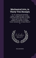 Cover: Mechanical Arts, in Thirty-Two Receipts - Palala Press