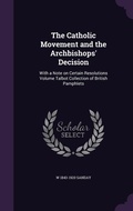 Cover: The Catholic Movement and the Archbishops' Decision - Palala Press