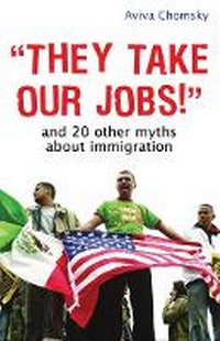 Enlarge image Cover: "They Take Our Jobs!" - Beacon Press