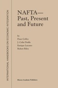 Cover: NAFTA - Past, Present and Future - Kluwer Academic Publishers
