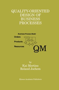 Enlarge image Cover: Quality-Oriented Design of Business Processes - Kluwer Academic Publishers