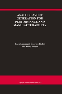 Enlarge image Cover: Analog Layout Generation for Performance and Manufacturability - Springer
