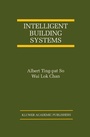 Cover: Intelligent Building Systems - Kluwer Academic Publishers