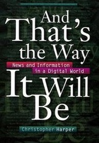 Enlarge image Cover: And That's the Way it Will be - New York University Press