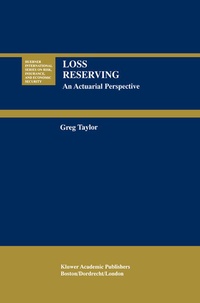 Enlarge image Cover: Loss Reserving - Kluwer Academic Publishers