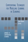 Cover: Computational Techniques for Modelling Learning in Economics - Kluwer Academic Publishers