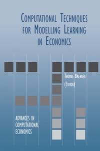 Enlarge image Cover: Computational Techniques for Modelling Learning in Economics - Kluwer Academic Publishers